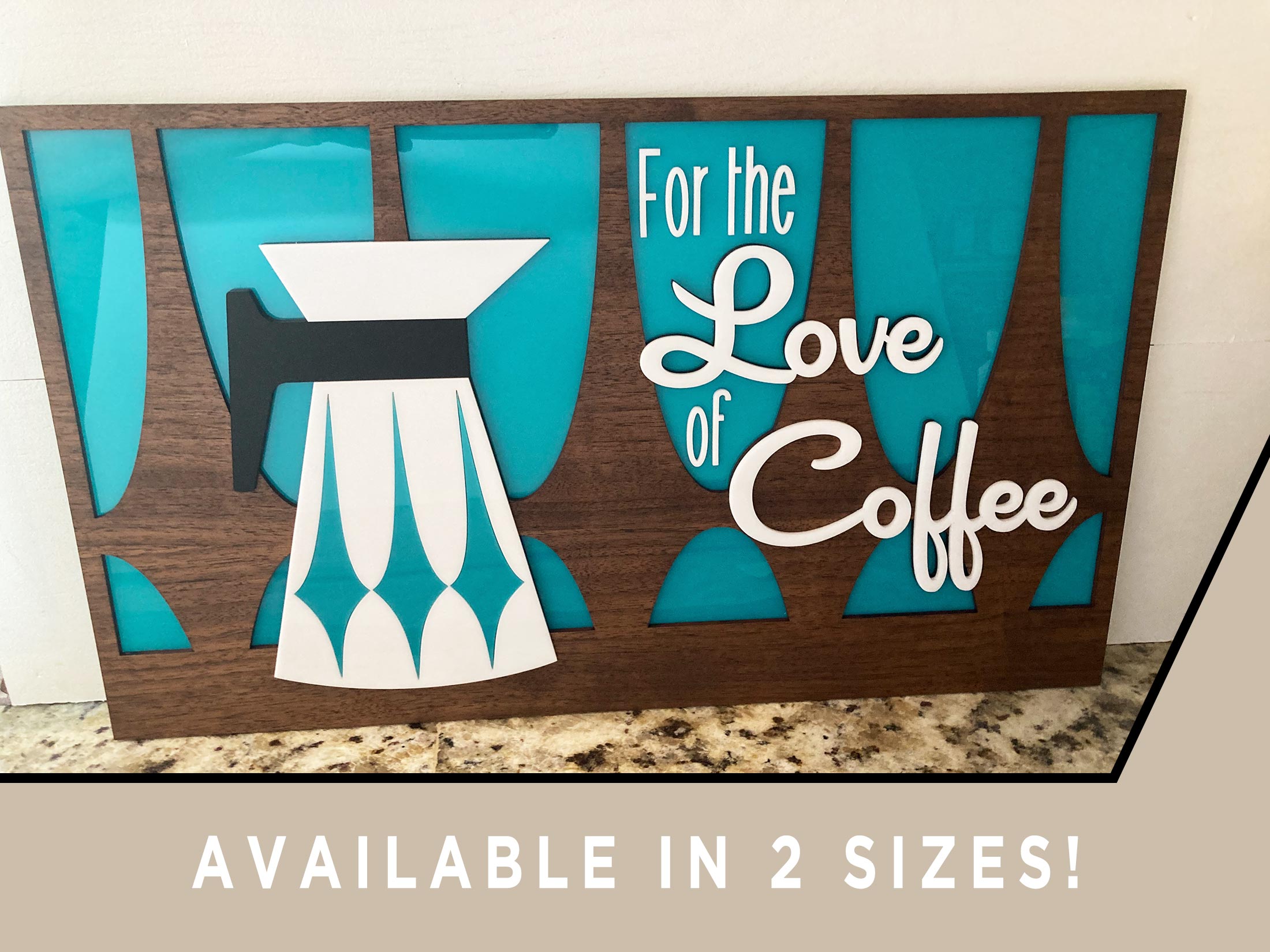 "For the Love of Coffee" Mid Century Modern Coffee Signs