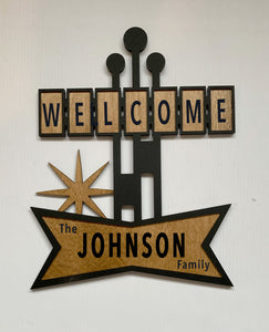 Custom Mid Century Style Welcome Sign W/ Your Name